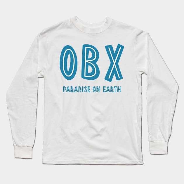 OBX - Paradise on Earth (Blue) Long Sleeve T-Shirt by cartershart